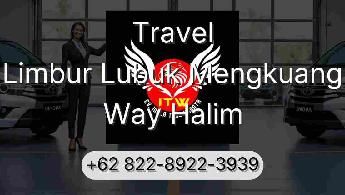 Travel Limbur Lubuk Mengkuang Way Halim