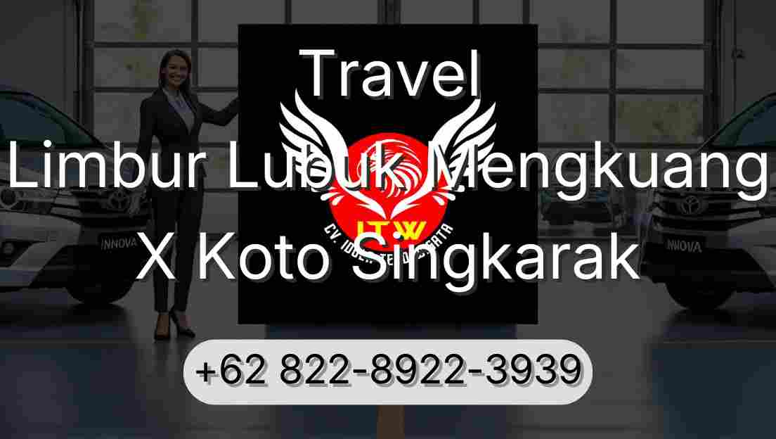 Travel Limbur Lubuk Mengkuang X Koto Singkarak