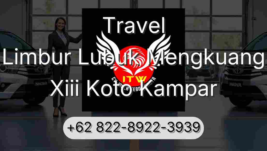 Travel Limbur Lubuk Mengkuang Xiii Koto Kampar