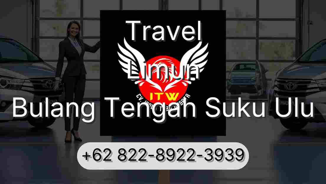 Travel Limun Bulang Tengah Suku Ulu