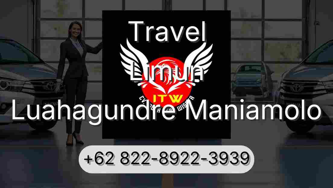 Travel Limun Luahagundre Maniamolo