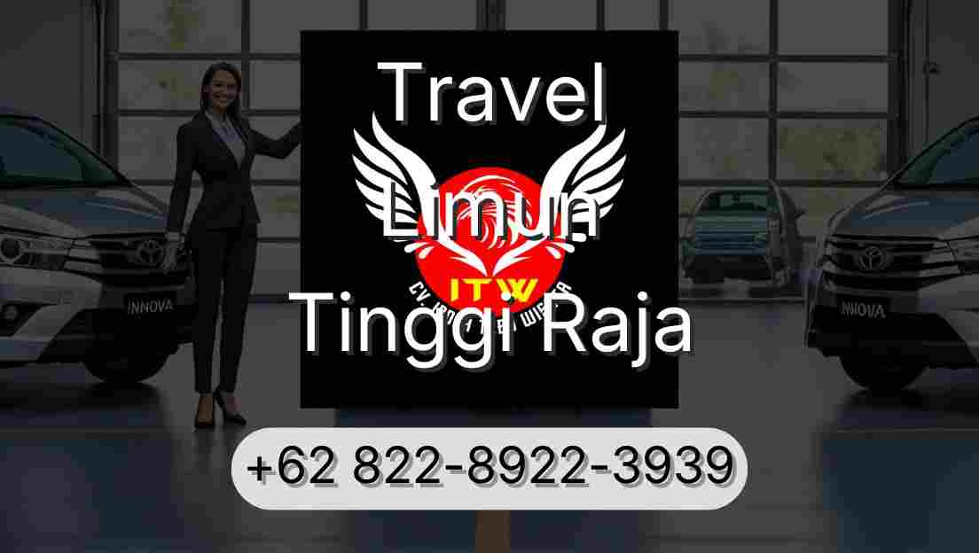 Travel Limun Tinggi Raja