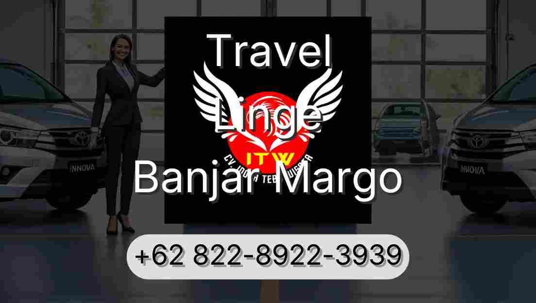 Travel Linge Banjar Margo
