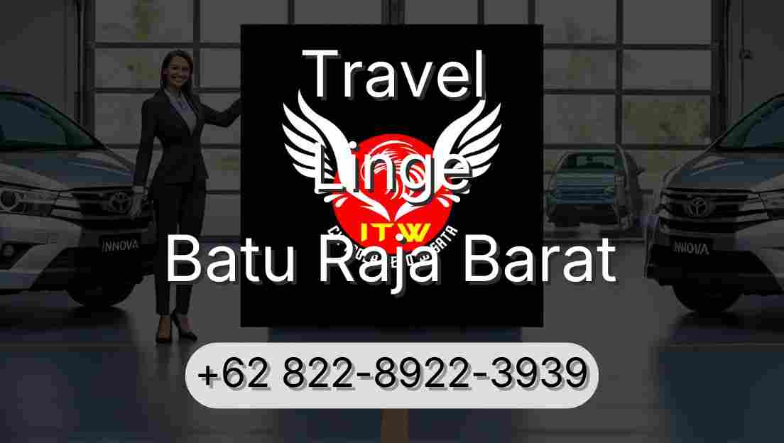 Travel Linge Batu Raja Barat