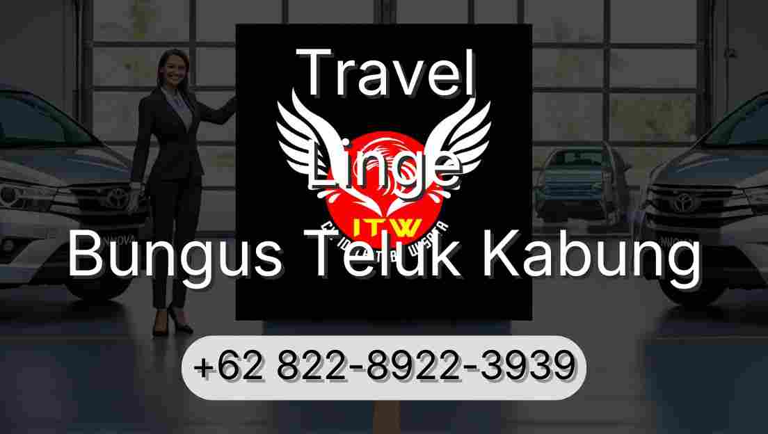Travel Linge Bungus Teluk Kabung