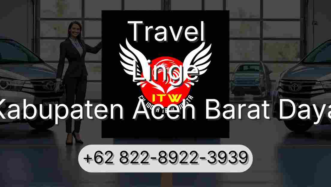 Travel Linge Kabupaten Aceh Barat Daya