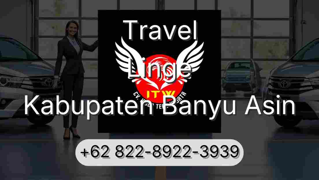 Travel Linge Kabupaten Banyu Asin