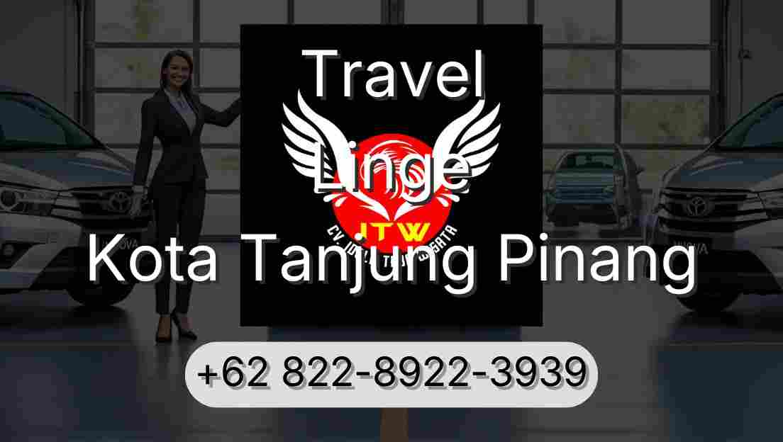 Travel Linge Kota Tanjung Pinang
