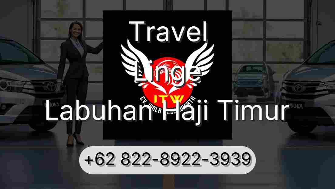 Travel Linge Labuhan Haji Timur
