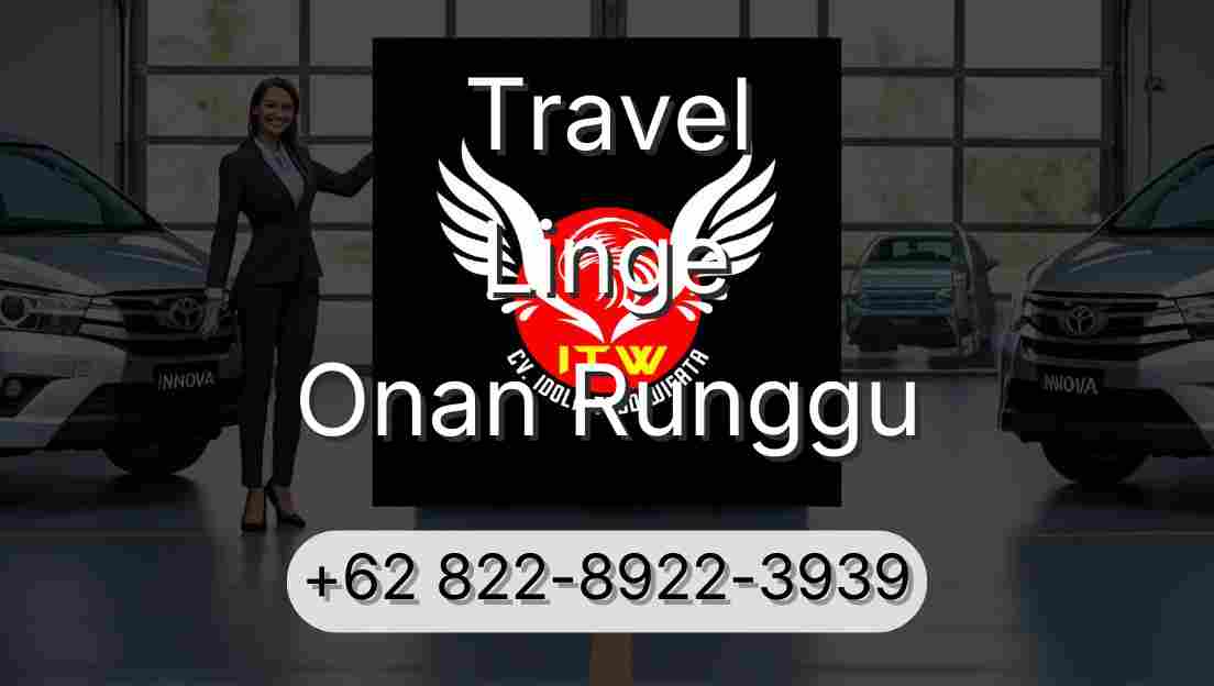 Travel Linge Onan Runggu