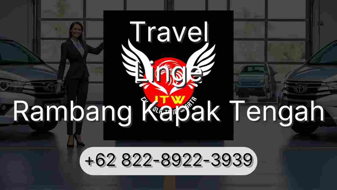 Travel Linge Rambang Kapak Tengah
