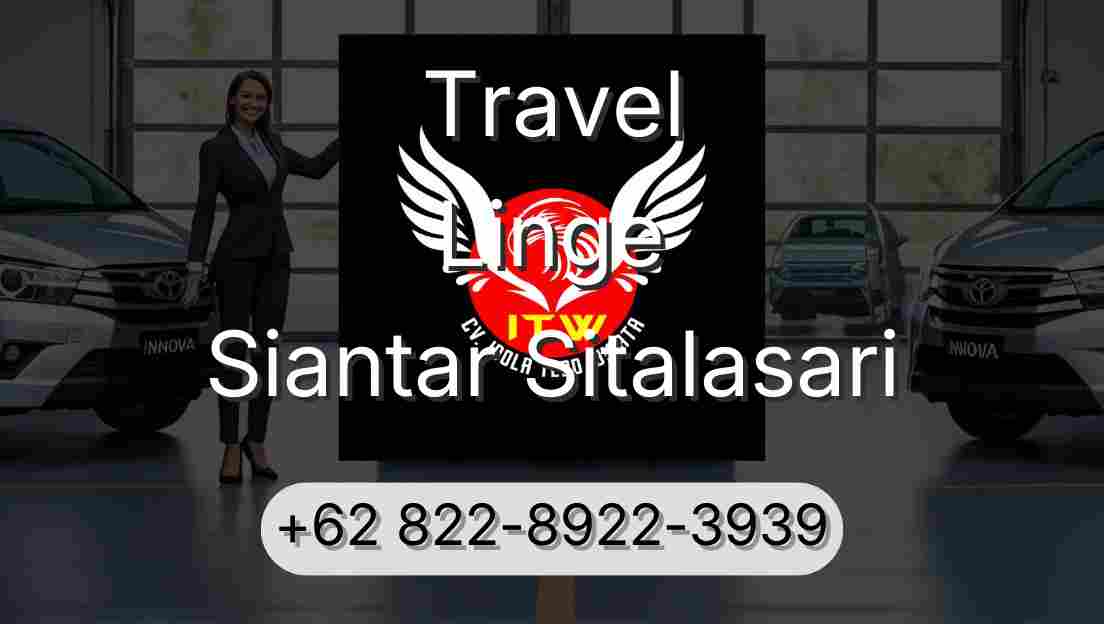 Travel Linge Siantar Sitalasari
