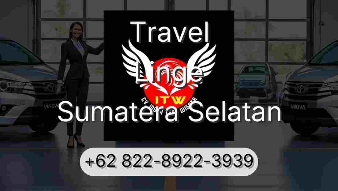 Travel Linge Sumatera Selatan