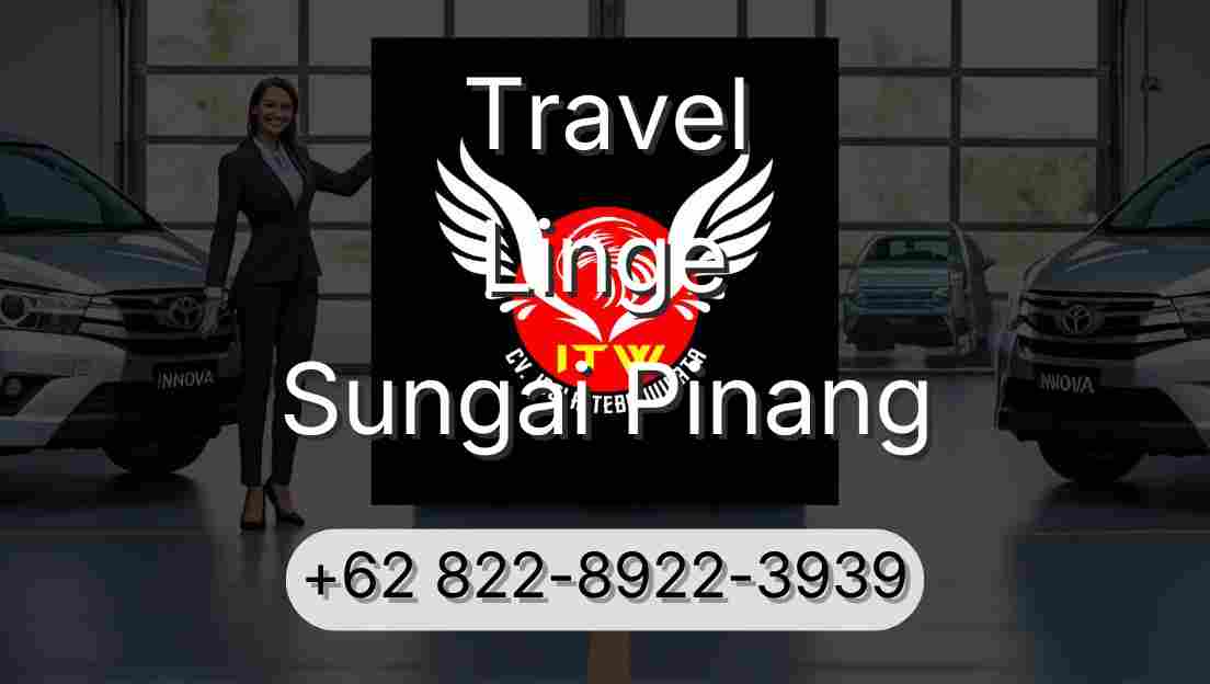 Travel Linge Sungai Pinang