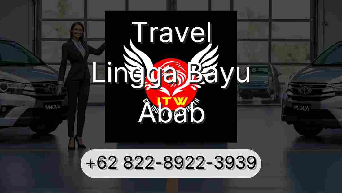 Travel Lingga Bayu Abab
