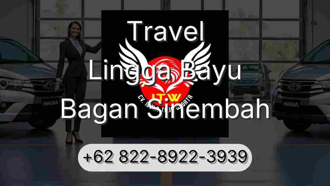 Travel Lingga Bayu Bagan Sinembah