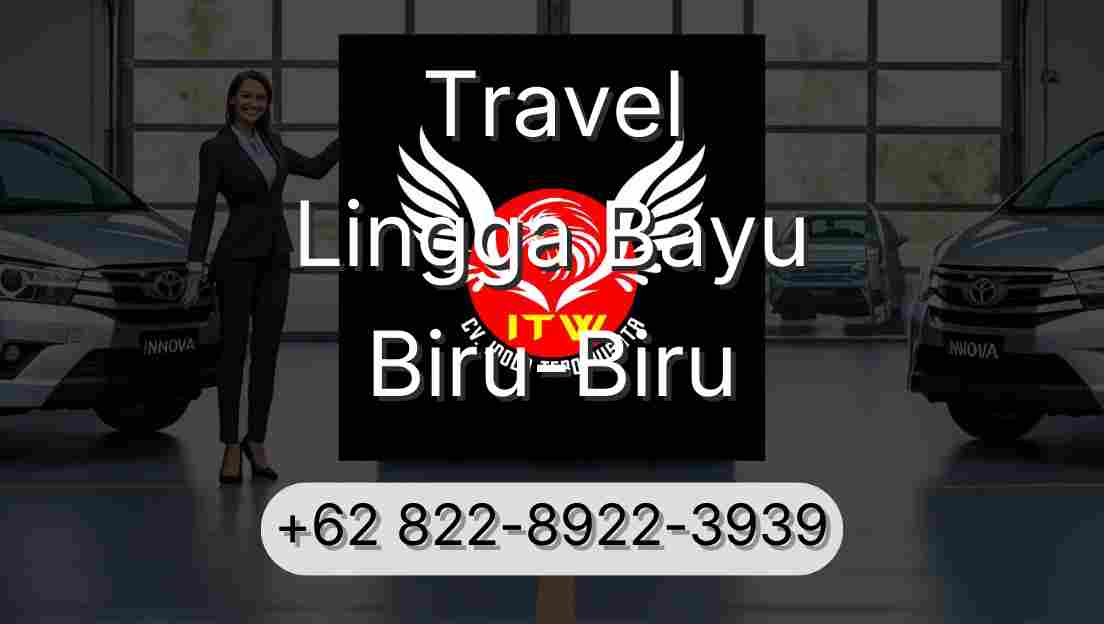 Travel Lingga Bayu Biru-Biru