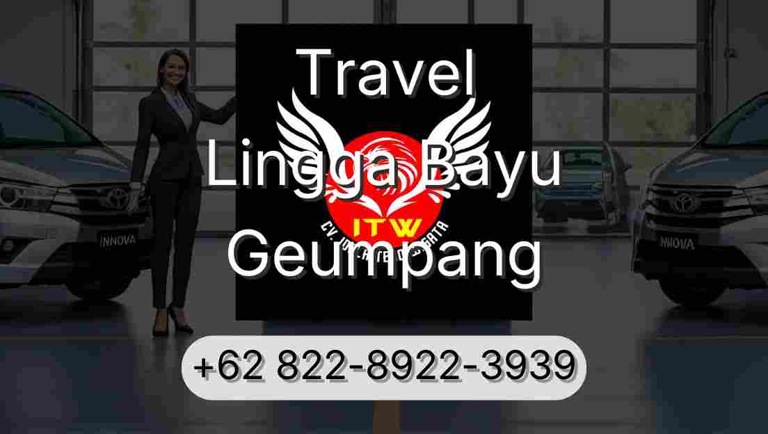 Travel Lingga Bayu Geumpang