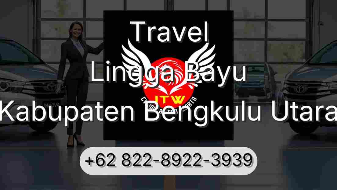 Travel Lingga Bayu Kabupaten Bengkulu Utara