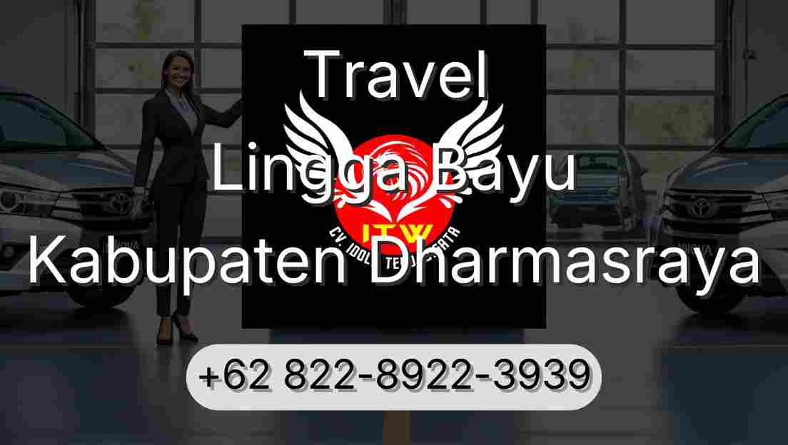 Travel Lingga Bayu Kabupaten Dharmasraya