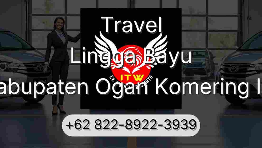 Travel Lingga Bayu Kabupaten Ogan Komering Ilir