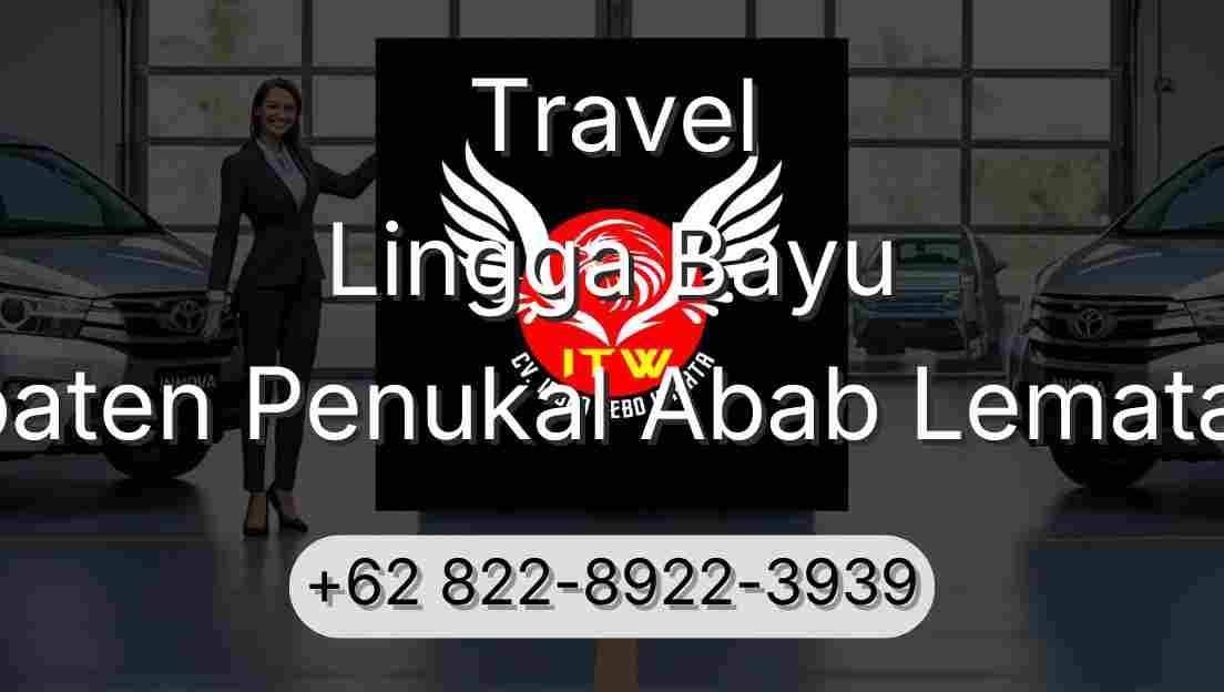 Travel Lingga Bayu Kabupaten Penukal Abab Lematang Ilir