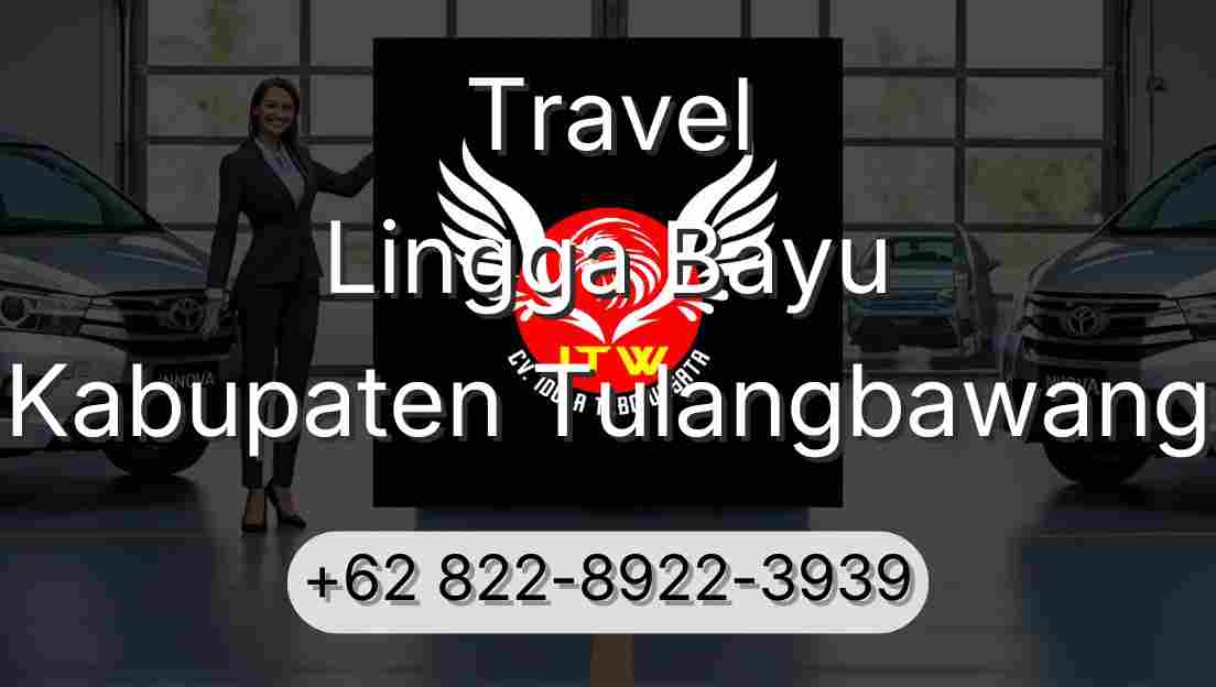 Travel Lingga Bayu Kabupaten Tulangbawang