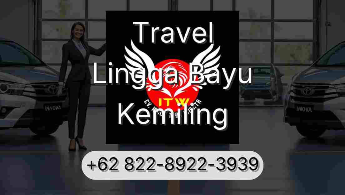 Travel Lingga Bayu Kemiling