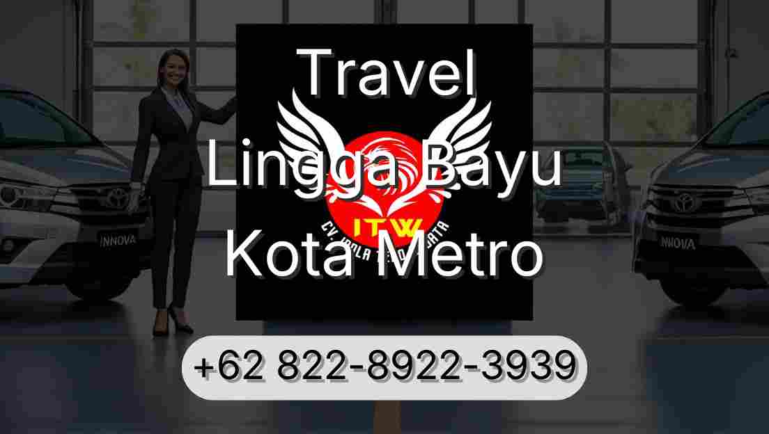 Travel Lingga Bayu Kota Metro