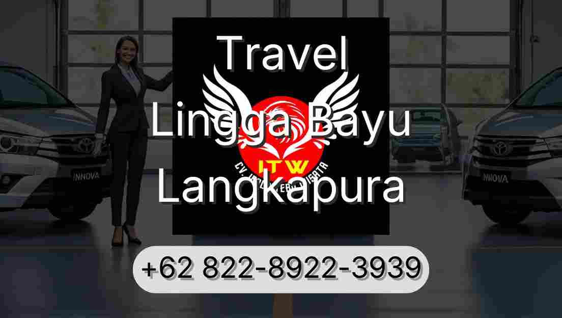 Travel Lingga Bayu Langkapura