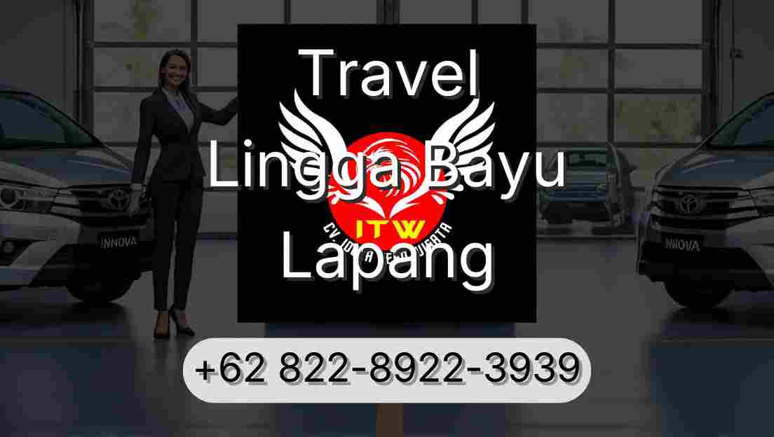 Travel Lingga Bayu Lapang