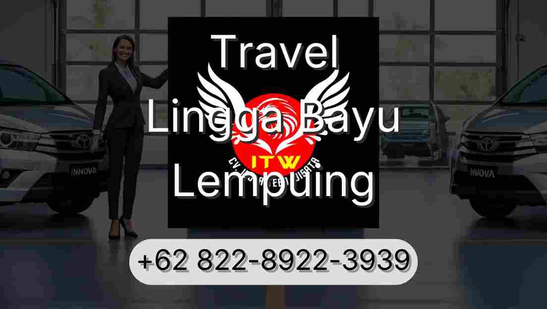 Travel Lingga Bayu Lempuing