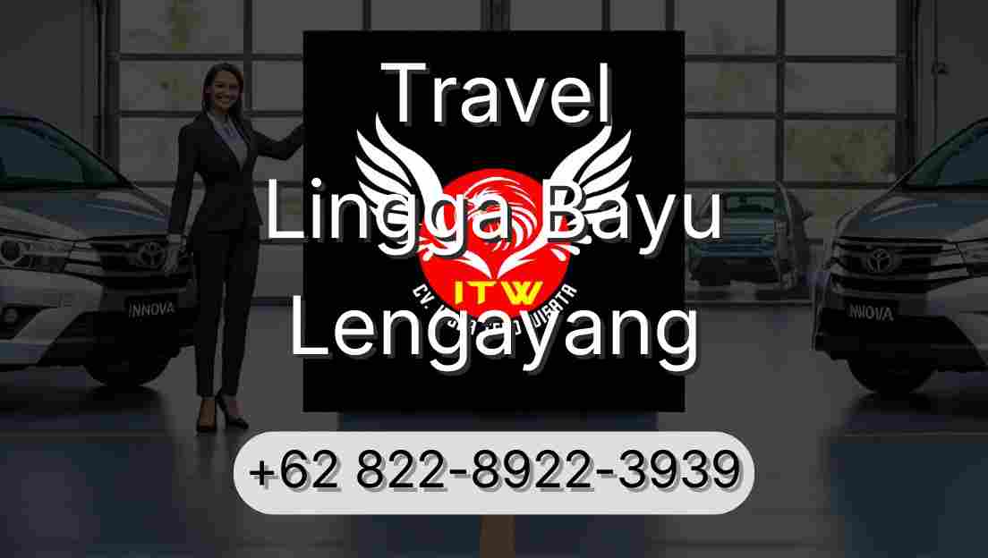 Travel Lingga Bayu Lengayang