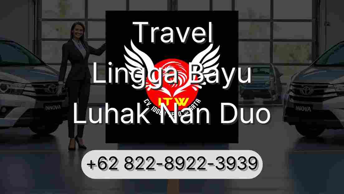 Travel Lingga Bayu Luhak Nan Duo