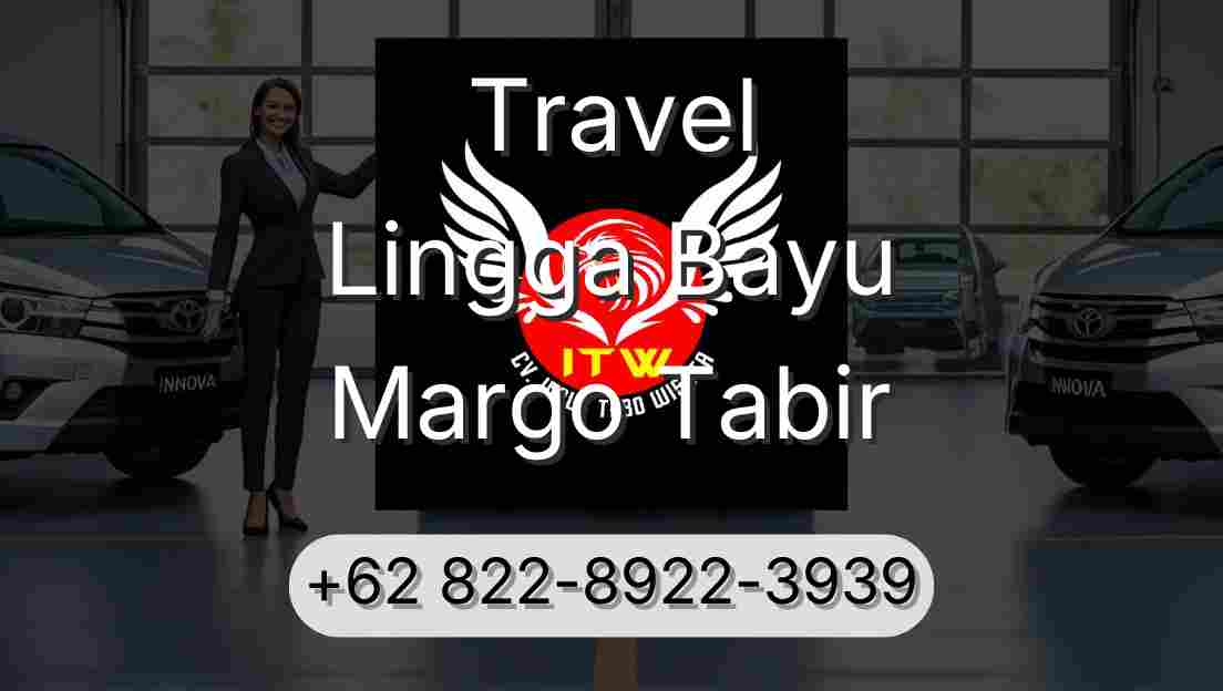 Travel Lingga Bayu Margo Tabir
