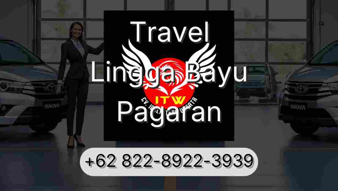 Travel Lingga Bayu Pagaran