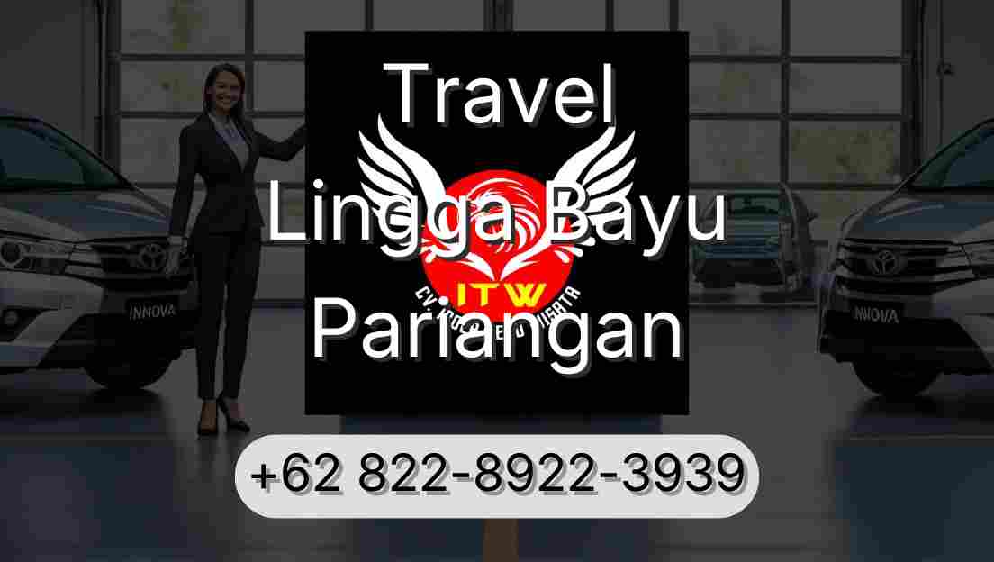 Travel Lingga Bayu Pariangan