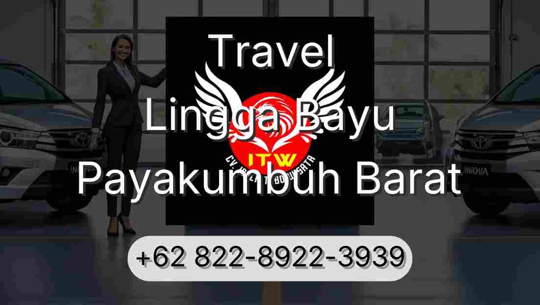 Travel Lingga Bayu Payakumbuh Barat