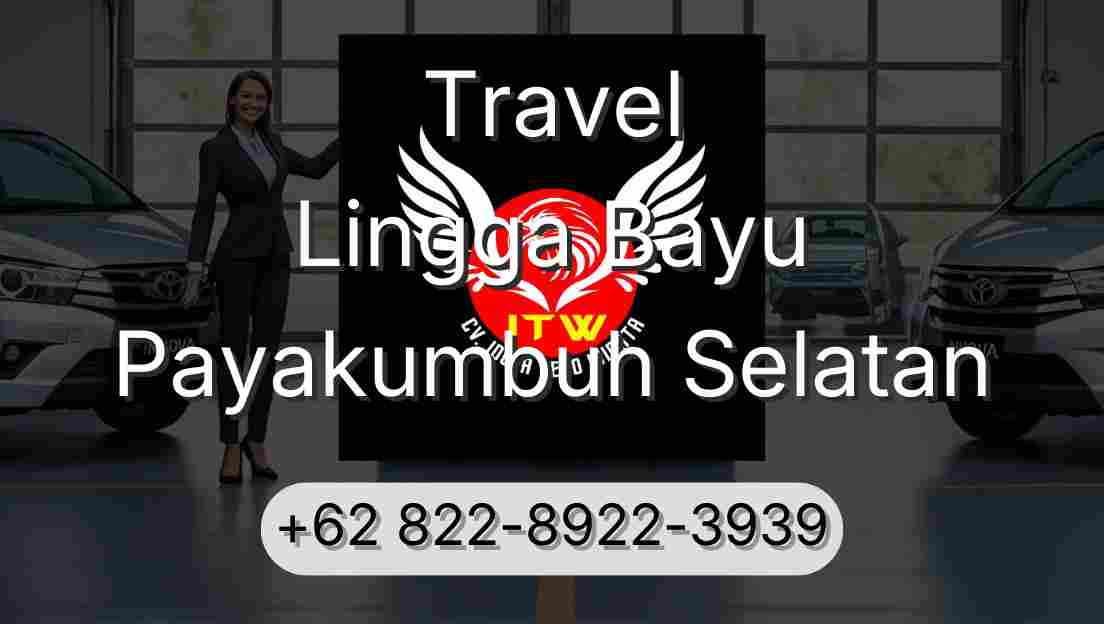 Travel Lingga Bayu Payakumbuh Selatan