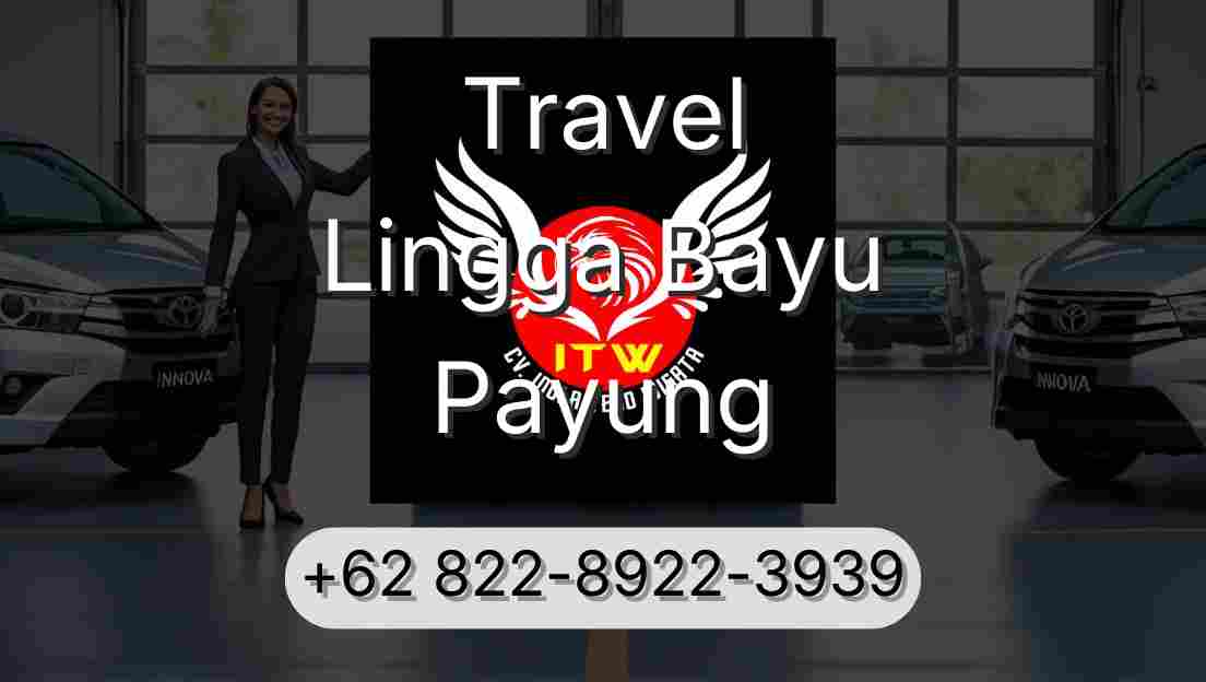 Travel Lingga Bayu Payung