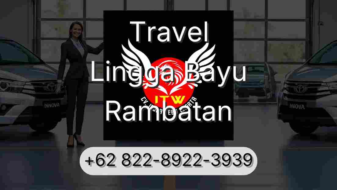 Travel Lingga Bayu Rambatan