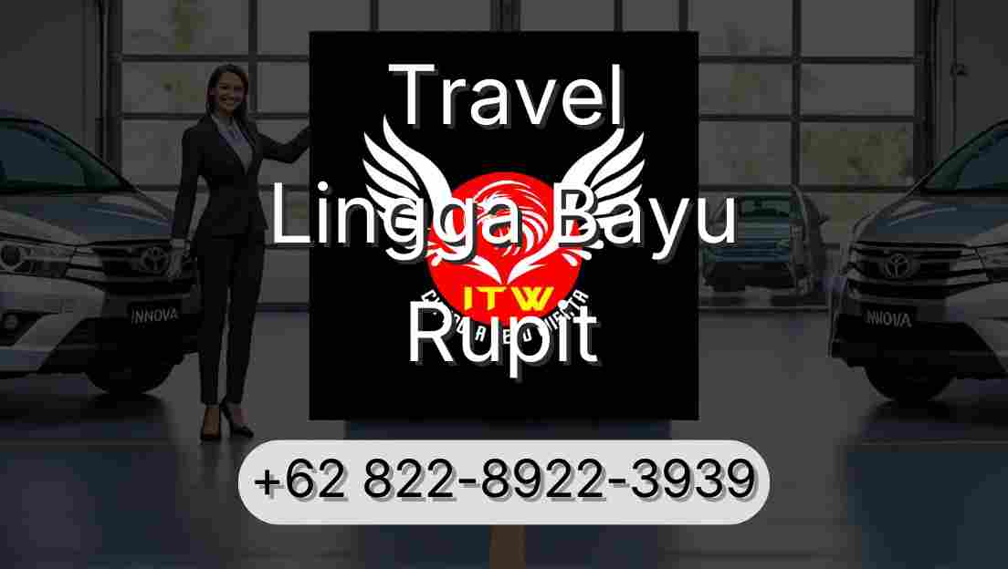 Travel Lingga Bayu Rupit