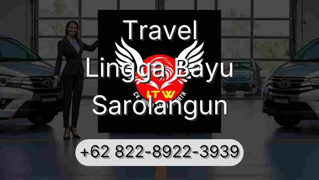 Travel Lingga Bayu Sarolangun