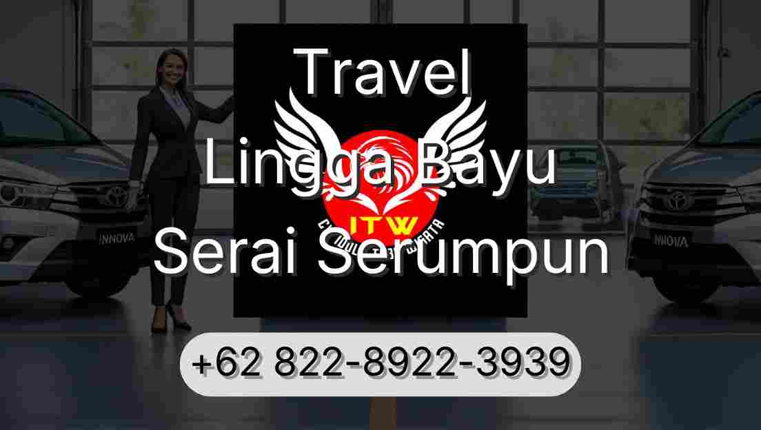 Travel Lingga Bayu Serai Serumpun