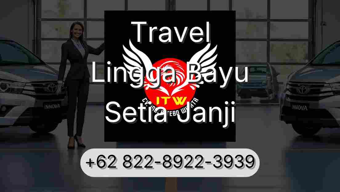 Travel Lingga Bayu Setia Janji