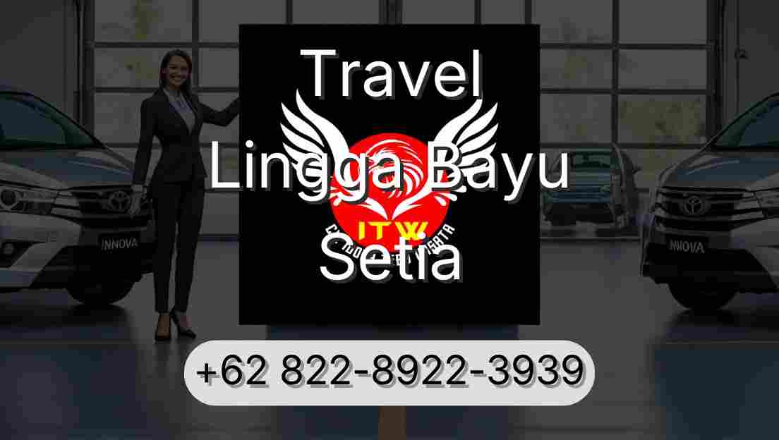 Travel Lingga Bayu Setia
