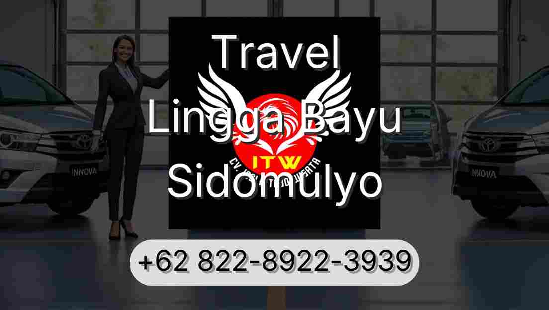 Travel Lingga Bayu Sidomulyo