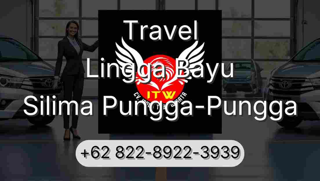 Travel Lingga Bayu Silima Pungga-Pungga