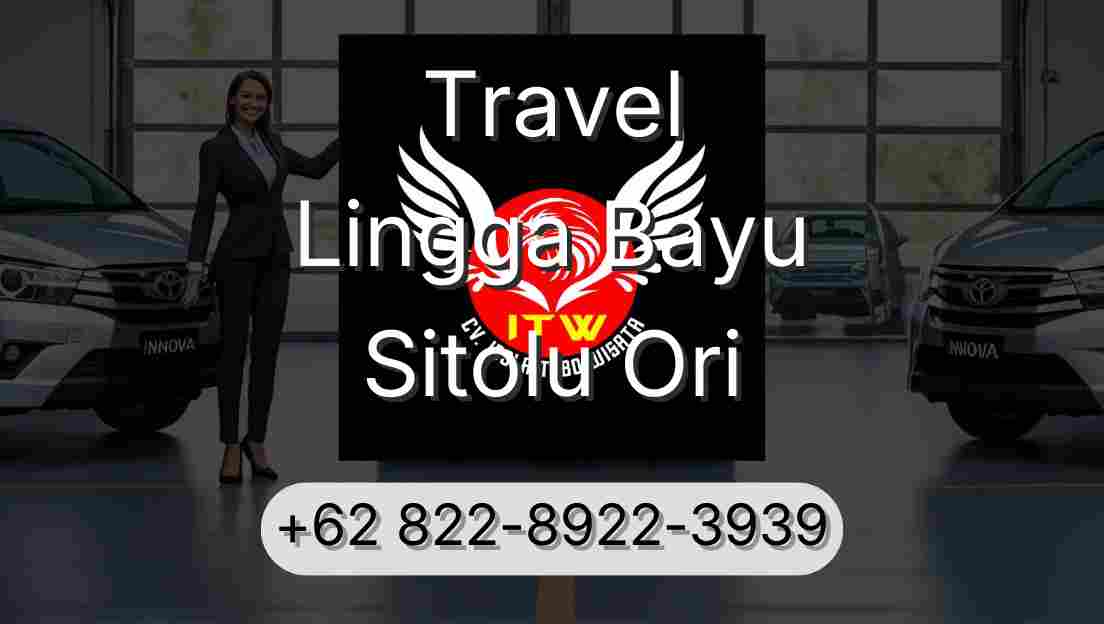 Travel Lingga Bayu Sitolu Ori