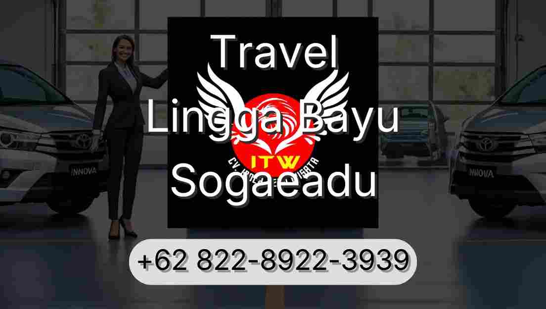 Travel Lingga Bayu Sogaeadu
